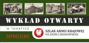 Read more about the article Zaproszenie na wykład otwarty do Limanowskiego Domu Kultury.