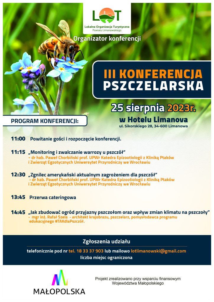 plakat konferencji z harmonogramem godzinowym od godziny 11 do 14.45. w górnej części pszczoła na kwiatku. u dołu Logotyp LOT , logotyp Małopolska i napis o współfinansowaniu.