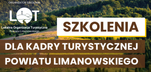 Read more about the article Szkolenie dla kadry turystycznej funkcjonującej w powiecie limanowskim 15.10, Dobra