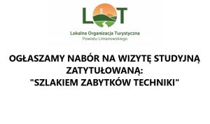 Read more about the article Ogłaszamy nabór na wizytę studyjną dla kadr turystycznych, władz samorządowych oraz zarządzających atrakcjami turystycznymi w powiecie limanowskim