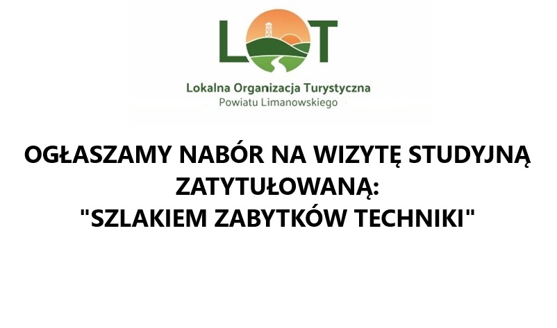 Read more about the article Ogłaszamy nabór na wizytę studyjną dla kadr turystycznych, władz samorządowych oraz zarządzających atrakcjami turystycznymi w powiecie limanowskim